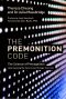 The Premonition Code