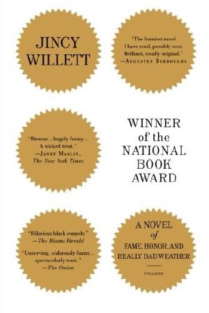 Winner of the National Book Award · A Novel of Fame, Honor, and Really Bad Weather