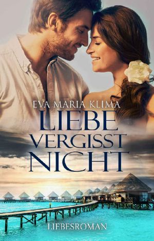 Liebe vergisst nicht