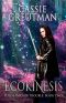 Ecokinesis (Penchant for Trouble Book 2)