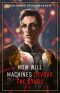 Now Will Machines Devour the Stars (Machine Mandate Book 5)