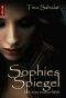 Sophies Spiegel · Serial · Buch 1 · In einer anderen Welt