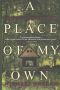 A Place of My Own · The Architecture of Daydreams