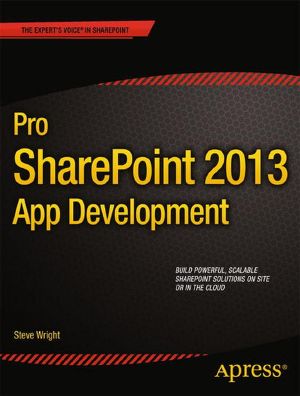 Pro SharePoint 2013 App Development