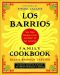 Los Barrios Family Cookbook · Tex-Mex Recipes From the Heart of San Antonio