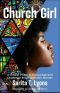 Church Girl · A Gospel Vision to Encourage and Challenge Black Christian Women