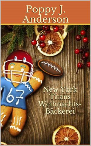 New York Titans Weihnachtsbäckerei (German Edition)