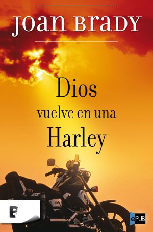 Dios Vuelve en Una Harley