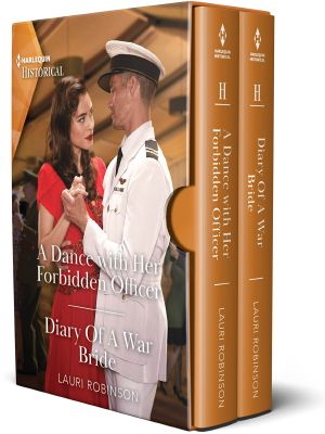 A Dance with Her Forbidden Officer & Diary of a War Bride