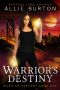 Warrior's Destiny: Warrior Academy Book One