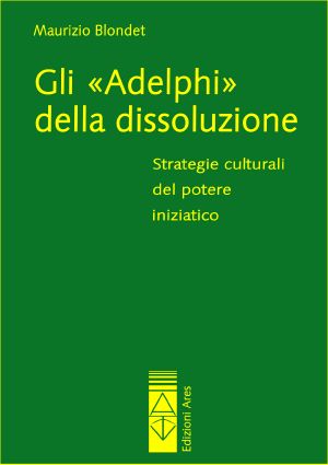 Gli Adelphi della dissoluzione