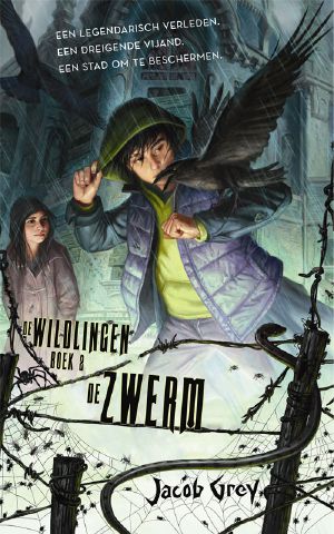 De Wildlingen Boek 2 · De Zwerm