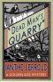 Dead Man's Quarry · A Golden Age Mystery