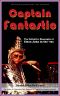 Captain Fantastic · The Definitive Biography of Elton John in the '70s