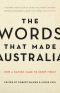 The Words That Made Australia