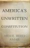 America's Unwritten Constitution