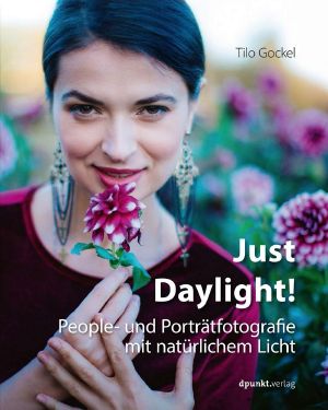 Just Daylight! · People- und Porträtfotografie mit natürlichem Licht