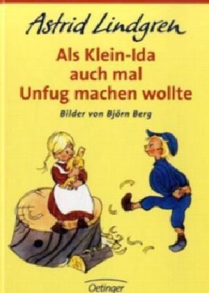 Als Klein Ida auch mal Unfug machen wollte