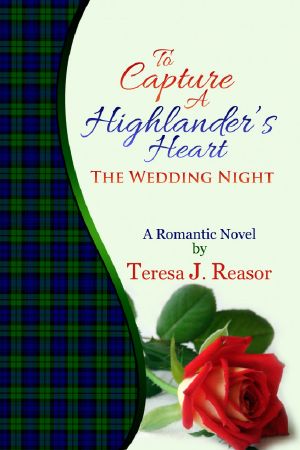 To Capture A Highlander's Heart · The Wedding Night