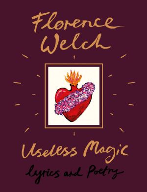 Useless Magic · Lyrics and Poetry