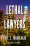 Lethal Lawyers