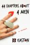 44 Chapters About 4 Men