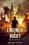 Engines of Night (Dimensions Unknown Book 1)