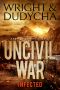 Uncivil War · Infected