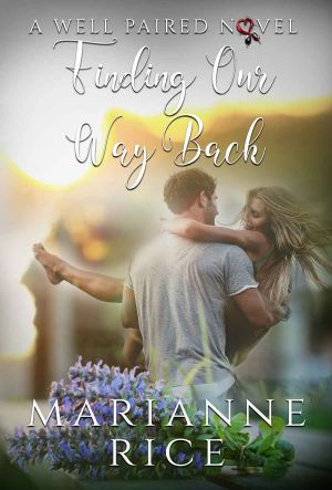 Finding Our Way Back (A Well Paired Novel)