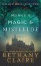 Morna’s Magic & Mistletoe - A Novella: Book 8.5 of Morna’s Legacy Series