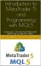 Introduction to MetaTrader 5 and Programming with MQL5 · Create your 1st Investment Robot with MQL5 step by step from ZERO.