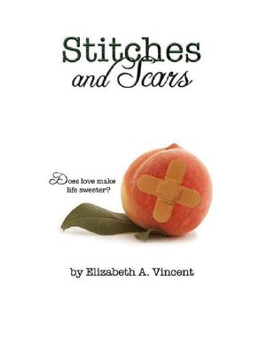 Stitches and Scars