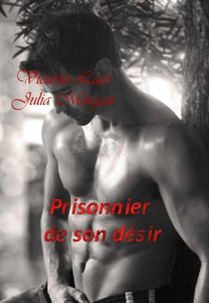 Prisonnier De Son Désir