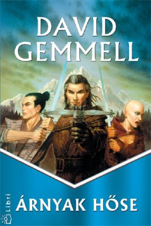 David Gemmell Árnyak hőse