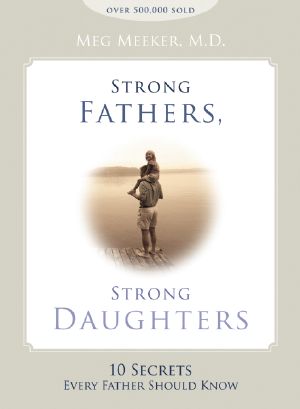 Strong Fathers, Strong Daughters