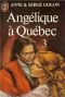 Angélique 22 · Angélique À Québec 3