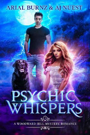 Psychic Whispers · Psychic Mystery Romance (Woodward Hill Mystery Romance Book 1)