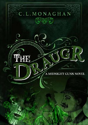 The Draugr (Midnight Gunn Book 3)