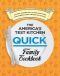 The America's Test Kitchen Quick Family Cookbook · A Faster, Smarter Way to Cook Everything From America's Most Trusted Test Kitchen