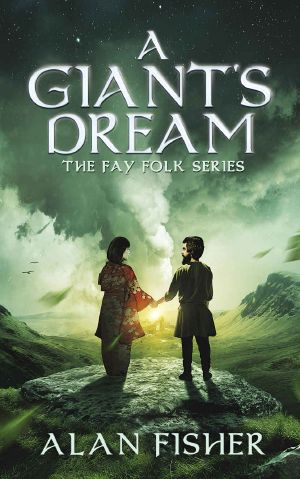 A Giant's Dream (The Fay Folk Series)