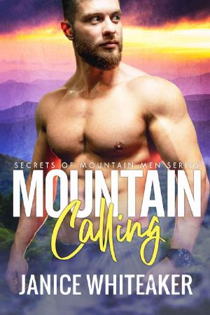 Mountain Calling (Secrets of Mountain Men Book 1)