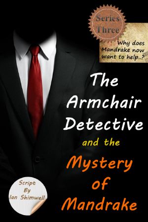 The Armchair Detective and the Mystery of Mandrake · Series Three