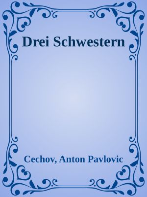 Drei Schwestern