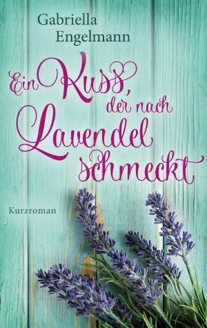 Ein Kuss, der nach Lavendel schmeckt!