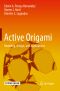 Active Origami, Modeling, Design, and Applications