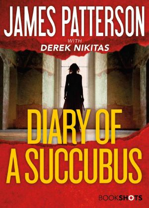 Diary of a Succubus (BookShots)