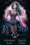 The Rejected: A Rejected Mate Shifter Romance (Once Upon a Rejected Princess Book 1)