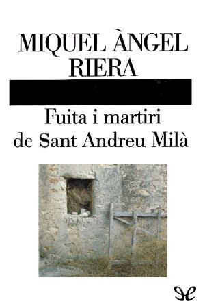 Fuita I Martiri De Sant Andreu Milà