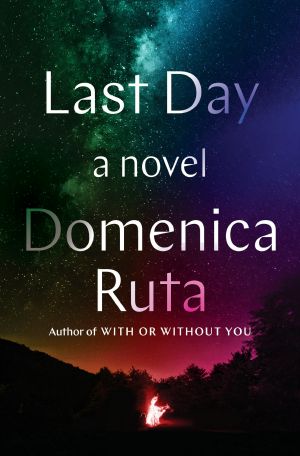 Last Day, A Novel