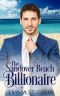 The Sandover Beach Billionaire · A Clean Billionaire Romance (The Billionaire Surprise Book 6)